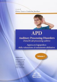 Immagine copertina libro APD. Auditory processing disorders. Vol. 1