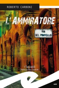 Immagine copertina libro L'ammiratore