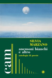 Immagine copertina libro Anemoni bianchi e altro. Antologia di poesie