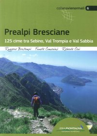 Immagine copertina libro Prealpi bresciane. 125 cime tra Sebino, Val trompia e Val Sabbia