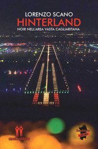 Immagine copertina libro Hinterland. Noir nell'area vasta cagliaritana