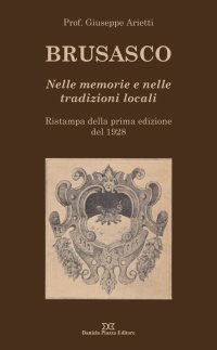 Immagine copertina libro Brusasco. Nelle memorie e nelle tradizioni locali