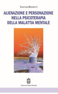 Immagine copertina libro Alienazione e personazione nella psicoterapia della malattia mentale