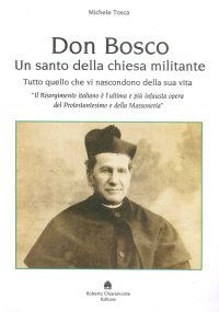 Immagine copertina libro Don Bosco. Un santo della chiesa militante