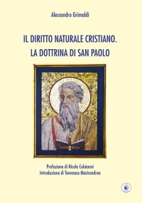 Immagine copertina libro Il diritto naturale cristiano. La dottrina di San Paolo
