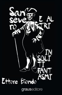 Immagine copertina libro Sansevero e altri insoliti fantasmi