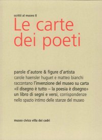 Immagine copertina libro Le carte dei poeti. Parole d'autore & figure d'artista
