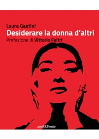 Immagine copertina libro Desiderare la donna d'altri