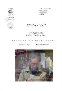 Immagine copertina libro L'azzurro dell'infanzia. Intervista e videoritratto. Ediz. multilingue. Con CD Audio