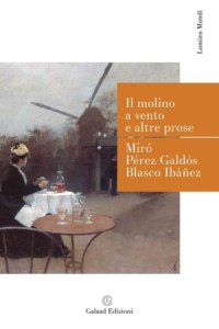 Immagine copertina libro Il molino a vento e altre prose