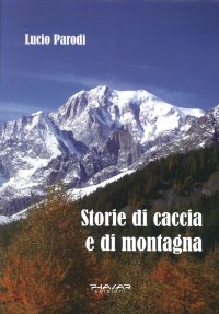 Immagine copertina libro Storie di caccia e di montagna