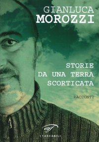 Immagine copertina libro Storie da una terra scorticata
