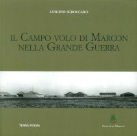 Immagine copertina libro Il campo volo di Marcon nella grande guerra