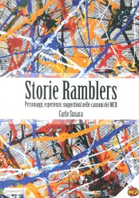 Immagine copertina libro Storie Ramblers. Personaggi, esperienze, suggestioni nelle canzoni dei MCR