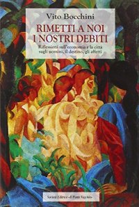 Immagine copertina libro Rimetti a noi i nostri debiti