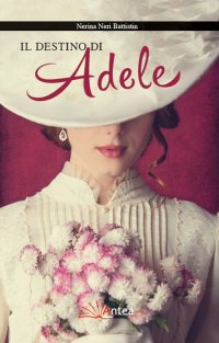 Immagine copertina libro Il destino di Adele