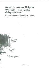 Immagine copertina libro Anna e Lawrence Halprin. Paesaggi e coreografie del quotidiano