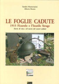 Immagine copertina libro Le foglie cadute 1915. Ficarolo e l'inutile strage