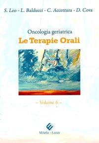 Immagine copertina libro Oncologia geriatrice. Le terapie orali