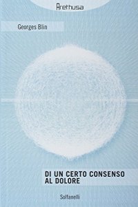 Immagine copertina libro Di un certo consenso al dolore