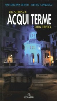 Immagine copertina libro Alla scoperta di Acqui Terme