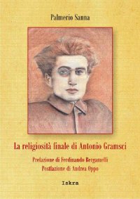 Immagine copertina libro La religiosità finale di Antonio Gramsci