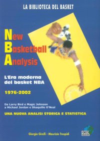 Immagine copertina libro New basketball analysis. L'era moderna del basket NBA 1976-2002