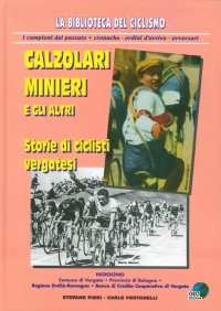 Immagine copertina libro Calzolari, Minieri e gli altri. Storie di ciclisti vergatesi