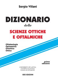 Immagine copertina libro Dizionario delle scienze ottiche e oftalmiche. Oftalmologia, optometria, ortottica, ottica