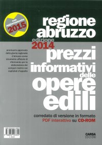 Immagine copertina libro Prezzi informativi delle opere edili nella regione Abruzzo (2014). Con CD-ROM