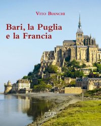 Immagine copertina libro Bari, la Puglia e la Francia