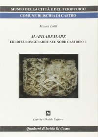 Immagine copertina libro Marharemark eredità longobarde nel nord castrense