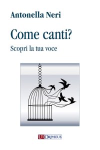 Immagine copertina libro Come canti? Scopri la tua voce