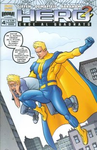 Immagine copertina libro Hero squared. Eroe al quadrato. Vol. 4