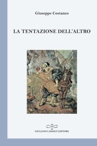 Immagine copertina libro La tentazione dell'altro