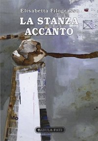 Immagine copertina libro La stanza accanto
