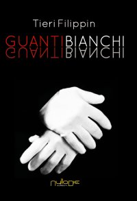 Immagine copertina libro Guanti bianchi