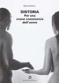 Immagine copertina libro Distoria. Per una crono conoscenza dell'uomo