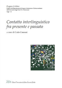 Immagine copertina libro Contatto interlinguistico fra presente e passato