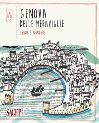 Immagine copertina libro Genova delle meraviglie-Genoa's wonders. Ediz. bilingue