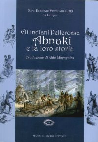 Immagine copertina libro Gli indiani pellerossa Abnaki e la loro storia