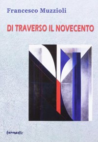Immagine copertina libro Di traverso il Novecento