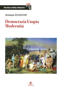 Immagine copertina libro Democrazia, utopia, modernità