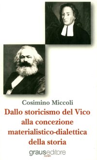 Immagine copertina libro Dallo storicismo del Vico alla concezione materialistico-dialettica della storia
