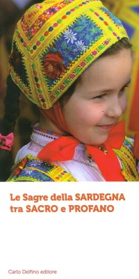 Immagine copertina libro Le sagre della Sardegna tra sacro e profano