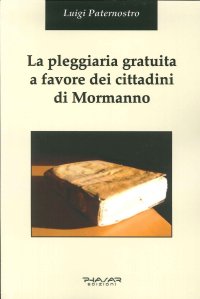 Immagine copertina libro La pleggiaria gratuita a favore dei cittadini di Mormanno