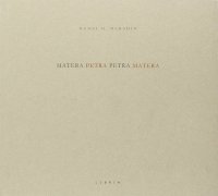 Immagine copertina libro Matera Petra-Petra Matera. Ediz. italiana e inglese