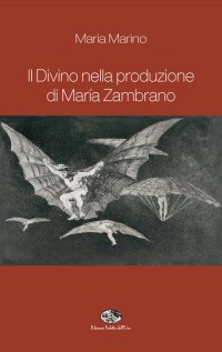 Immagine copertina libro Il divino nella produzione di Maria Zambrano
