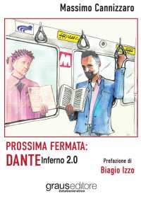 Immagine copertina libro Prossima fermata: Dante. Inferno 2.0