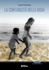 Immagine copertina libro La contabilità della gioia
